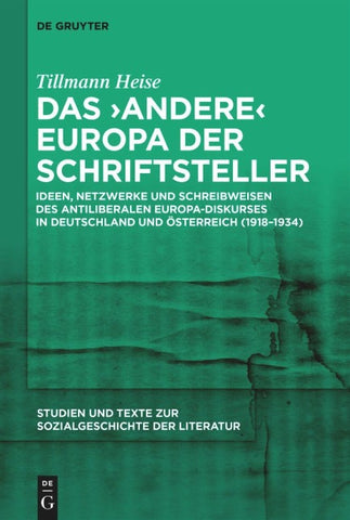 Das ‚andere‘ Europa der Schriftsteller