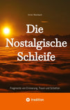 Die Nostalgische Schleife