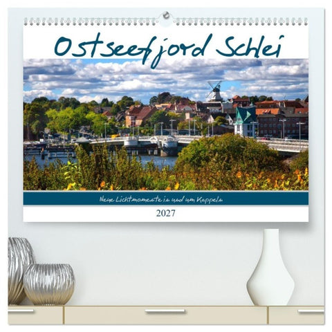 Ostseefjord Schlei (hochwertiger Premium Wandkalender 2027 DIN A2 quer), Kunstdruck in Hochglanz
