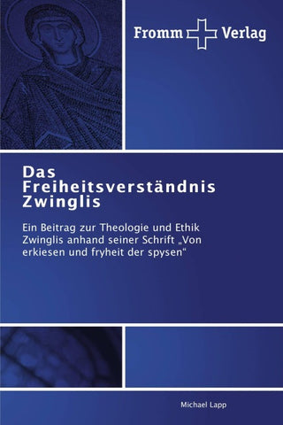 Das Freiheitsverständnis  Zwinglis