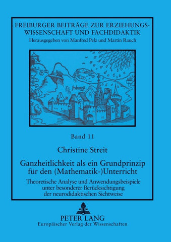 Ganzheitlichkeit als ein Grundprinzip für den (Mathematik-)Unterricht