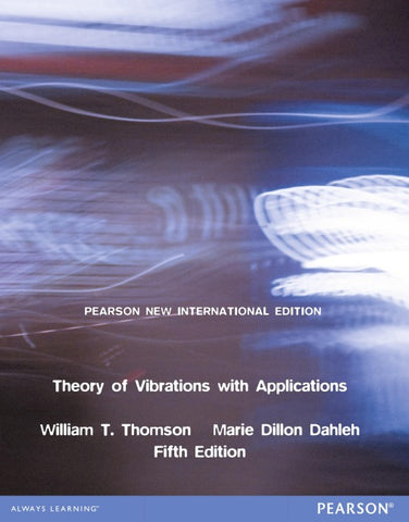 Theory of Vibrations with Applications
