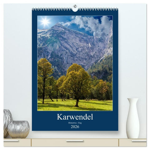 Karwendel - Hinterriss-Eng (hochwertiger Premium Wandkalender 2026 DIN A2 hoch), Kunstdruck in Hochglanz