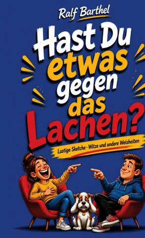 Hast Du etwas gegen das Lachen?