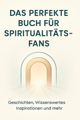 Das perfekte Buch für Spiritualitäts-Fans