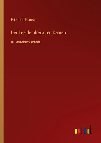 Der Tee der drei alten Damen