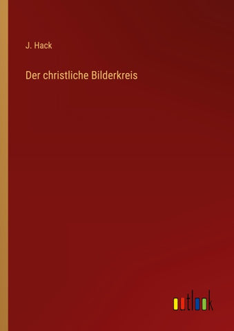 Der christliche Bilderkreis