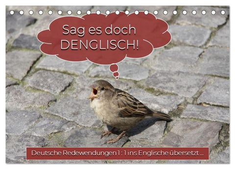 Sag es doch DENGLISCH (Tischkalender 2027 DIN A5 quer), CALVENDO Monatskalender