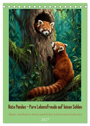 Rote Pandas – Pure Lebensfreude auf leisen Sohlen (Tischkalender 2027 DIN A5 hoch), CALVENDO Monatskalender