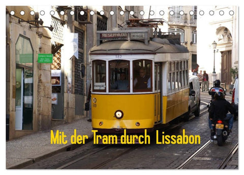 Mit der Tram durch Lissabon (Tischkalender 2026 DIN A5 quer), CALVENDO Monatskalender