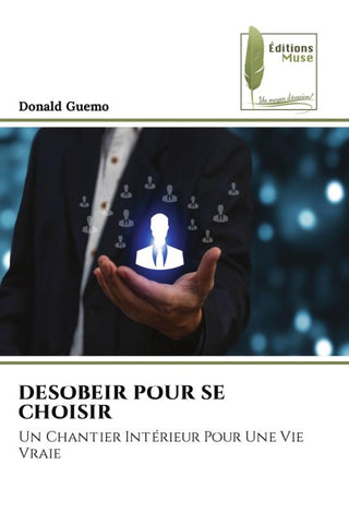 DESOBEIR POUR SE CHOISIR