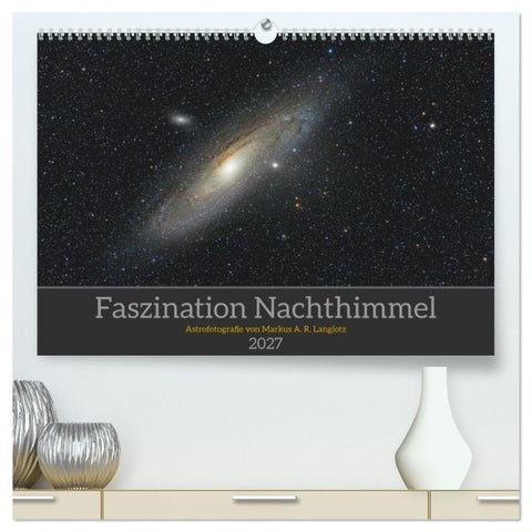 Faszination Nachthimmel (hochwertiger Premium Wandkalender 2027 DIN A2 quer), Kunstdruck in Hochglanz