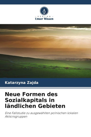 Neue Formen des Sozialkapitals in ländlichen Gebieten