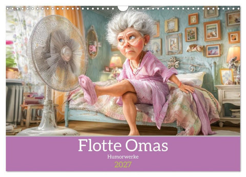 Flotte Omas - Humorwerke (Wandkalender 2027 DIN A3 quer), CALVENDO Monatskalender