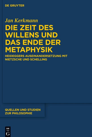 Die Zeit des Willens und das Ende der Metaphysik