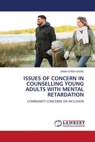 ISSUES OF CONCERN IN COUNSELLING YOUNG ADULTS WITH MENTAL RETARDATION