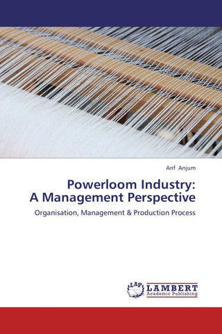 Powerloom Industry:  A Management Perspective