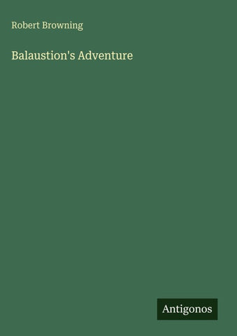 Balaustion's Adventure