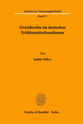 Grundrechte im deutschen Frühkonstitutionalismus.