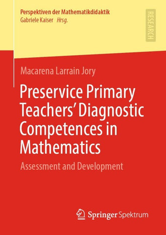 Preservice Primary Teachers’ Diagnostic Competences in Mathematics