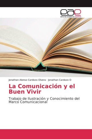 La Comunicación y el Buen Vivir