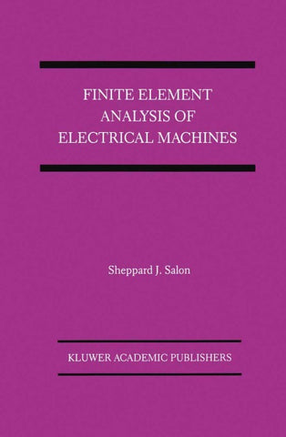 Finite Element Analysis of Electrical Machines