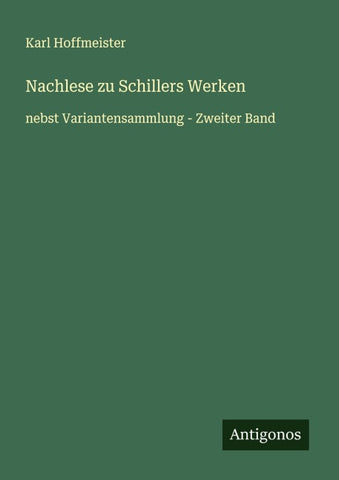 Nachlese zu Schillers Werken