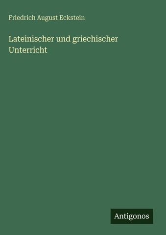 Lateinischer und griechischer Unterricht