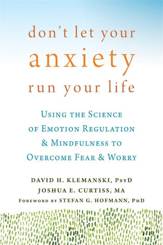 Don't Let Your Anxiety Run Your Life