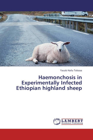 Haemonchosis in Experimentally Infected Ethiopian highland sheep