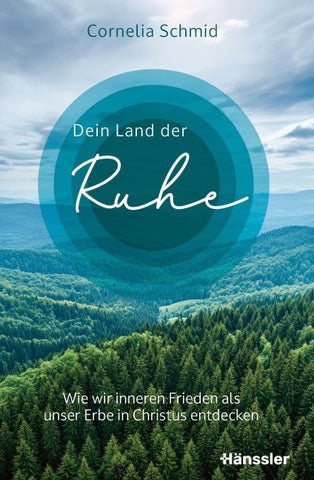 Dein Land der Ruhe