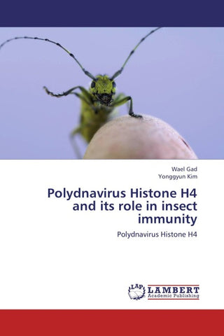 Polydnavirus Histone H4 and its role in insect immunity