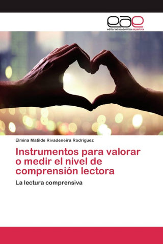 Instrumentos para valorar o medir el nivel de comprensión lectora