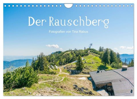 Der Rauschberg (Wandkalender 2026 DIN A4 quer), CALVENDO Monatskalender
