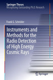 Instruments and Methods for the Radio Detection of High Energy Cosmic Rays