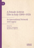 A Female Activist Elite in Italy (1890–1920)