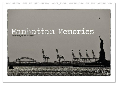Manhattan Memories - Erinnerungen an New York (Wandkalender 2026 DIN A2 quer), CALVENDO Monatskalender