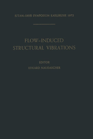 Flow-Induced Structural Vibrations