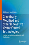 Genetically Modified and other Innovative Vector Control Technologies