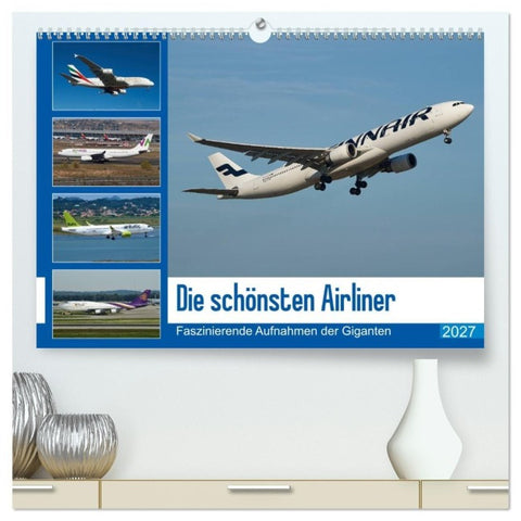 Die schönsten Airliner (hochwertiger Premium Wandkalender 2027 DIN A2 quer), Kunstdruck in Hochglanz