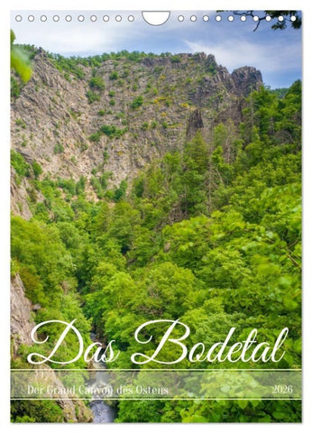 Das Bodetal - Der Grand Canyon des Ostens (Wandkalender 2026 DIN A4 hoch), CALVENDO Monatskalender
