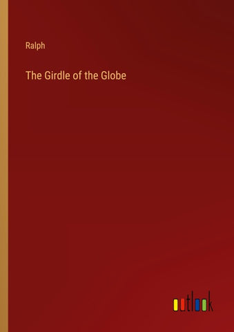 The Girdle of the Globe