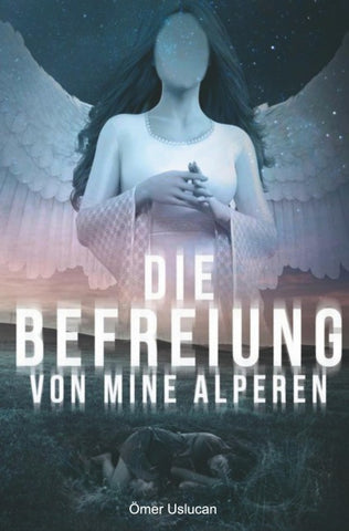 Die Befreiung von Mine Alperen