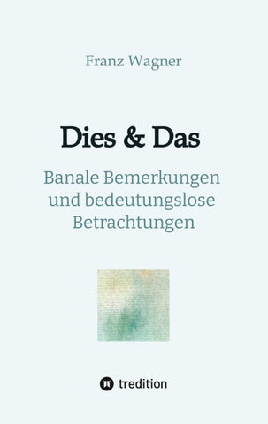 Dies & Das