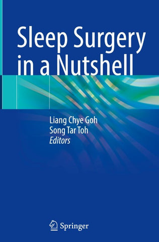 Sleep Surgery in a Nutshell