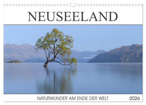 Neuseeland - Naturwunder am Ende der Welt (Wandkalender 2026 DIN A3 quer), CALVENDO Monatskalender