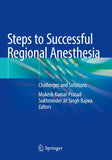 Steps to Successful Regional Anesthesia