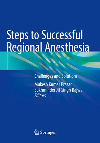 Steps to Successful Regional Anesthesia