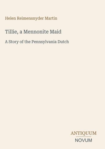 Tillie, a Mennonite Maid