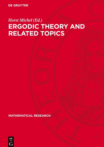 Ergodic Theory and Related Topics